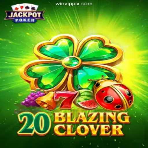 Exploring the Thrills of 20BlazingClover: A Modern Casino Delight