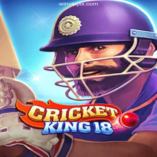 Experience the Thrill of CricketKing18 and Win VIP Prizes Online