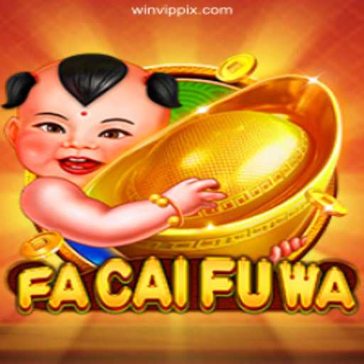 Exploring FaCaiFuWa: A Casino Game Experience
